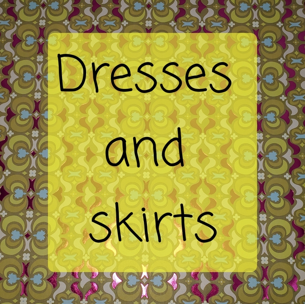 Dresses and skirts